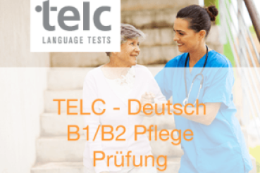 Telc B1.B2 Sprachprüfung für Pflegekräfte 03.06.2023 um 09:00 Uhr